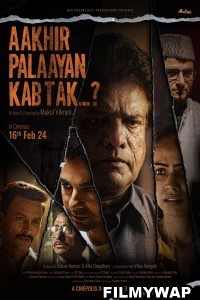 Aakhir Palaayan Kab Tak (2024) Hindi Movie