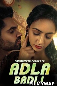 Adla Badli (2023) PrimeShots Original