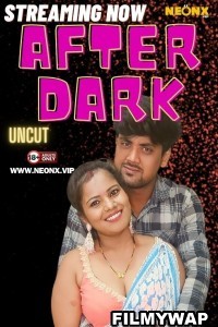 After Dark (2024) NeonX Hindi Short Film