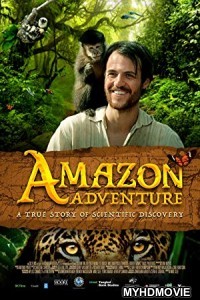 Amazon Adventure (2018) Bollywood Movie