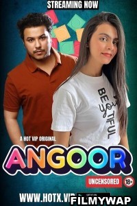 Angoor (2023) HotX Hindi Short Film