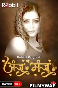 Anju Or Manju (2024) RabbitMovies Hindi Unrated Webseries