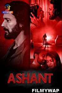 Ashant (2023) Hindi Web Series