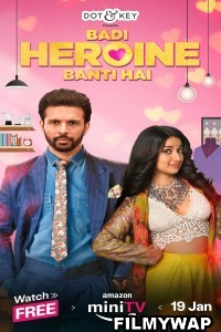 Badi Heroine Banti Hai (2024) Hindi Web Series