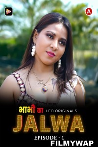 Bhabhi Ka Jalwa (2023) LeoApp Original