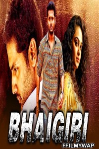 Bhaigiri (2020) Hindi Dubbed Movie