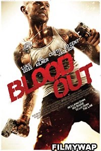 Blood Out (2011) Hindi Dubbed