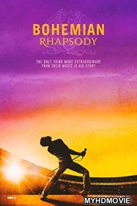 Bohemian Rhapsody (2018) Hindi Dubbed