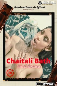 Chaitali Bath (2021) BindasTimes Original