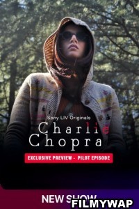 Charlie Chopra (2023) Hindi Web Series