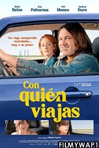 Con quien viajas (2021) Hindi Dubbed