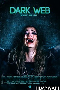 Dark Web Descent Into Hell (2021) English Movie