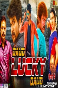 Daud Lucky Daud (2020) Hindi Dubbed Movie