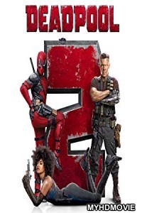 Deadpool 2 (2018) Hindi Dubbed