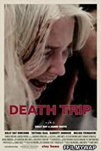 Death Trip (2021) Hindi Dubbed