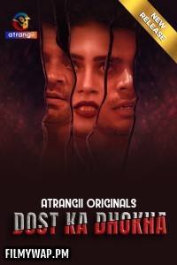 Dost Ka Dhokha (2024) Atrangii Hindi Short Film