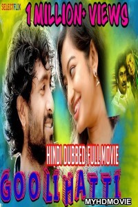 Goolihatti (2018) South Indian Hindi Dubbed Movie