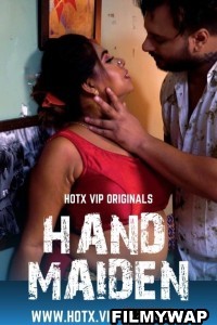 Hand Maiden (2022) HotX Original