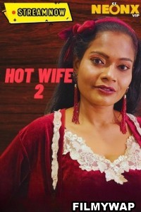 Hot Wife 2 (2023) NeonX Original