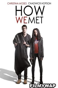 How We Met (2016) Hindi Dubbed