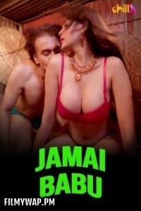 Jamai Babu (2024) ChillX Hindi Unrated Web Series