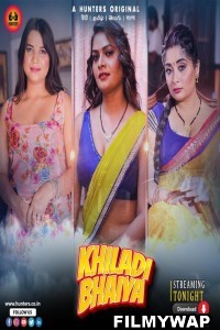 Khiladi Bhaiya (2023) Hunters Original Hindi Hot Webseries