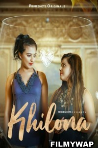 Khilona (2023) PrimeShots Original Hindi Hot Webseries