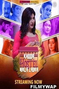 Khoda Hostel Nikla Ladka (2023) Hunters Original Hindi Hot Webseries