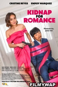 Kidnap for Romance (2023) English Movie