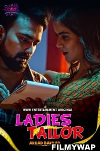 Ladies Tailor (2023) WoW Hindi Hot Webseries