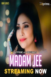 Madam Jee (2024) HitPrime Hindi Unrated Web Series