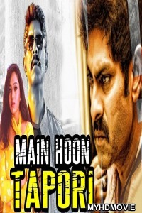 Mai Hoon Tapori (2018) South Indian Hindi Dubbed Movie