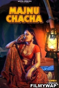 Majnu Chacha (2023) WooW Original Hindi Hot Webseries