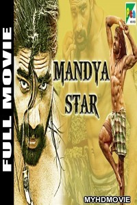 Mandya Star (2019) South Indian Hindi Dubbed Movie