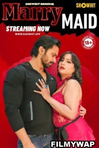 Marry Maid (2024) Showhit Hindi Short Film