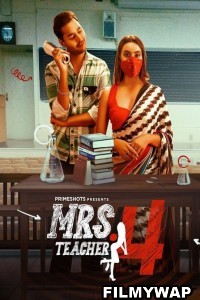 Mrs Teacher (2023) Season 4 PrimeShots Original