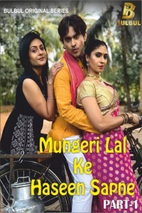 Mungerilal Ke Haseen Sapne (2024) Bulbul Hindi Unrated Web Series