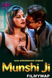 Munshi Ji (2023) WOWEntertainment Original Hindi Hot Webseries