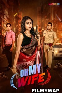 Oh My Wife (2024) Hindi Web Series