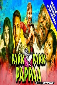 Pakk Pakk Pappaa (2020) Hindi Dubbed Movie