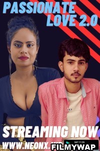 Passionate Love 2.0 (2023) NeonX Hindi Short Film