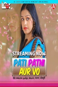 Pati Patni Aur Vo (2024) LookEnt Hindi Unrated Web Series