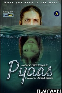 Pyaas (2022) HotMX Original