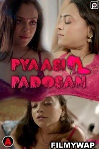 Pyassi Padosan (2023) PrimeFlix Original