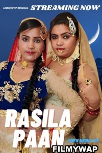 Rasila Paan (2023) NeonX Hindi Short Film