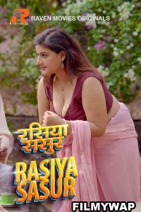 Rasiya Sasur (2023) RavenMovies Original Hindi Hot Webseries