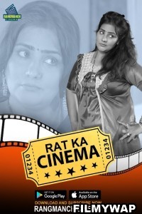 Rat Ka Cinema (2024) RangManch Cinema Hindi Unrated Webseries