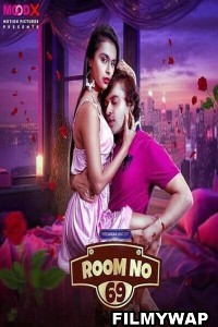 Room No 69 (2023) MoodX Original Hindi Hot Webseries