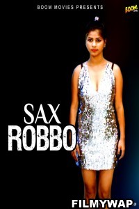 Sax Robbo (2022) BoomMovies Original