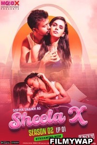 Sheela X (2023) Season 2 MoodX Original Hindi Hot Webseries